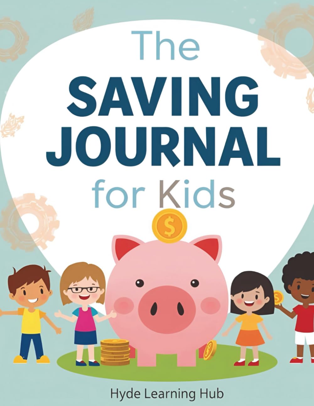 The Saving Journal for Kids